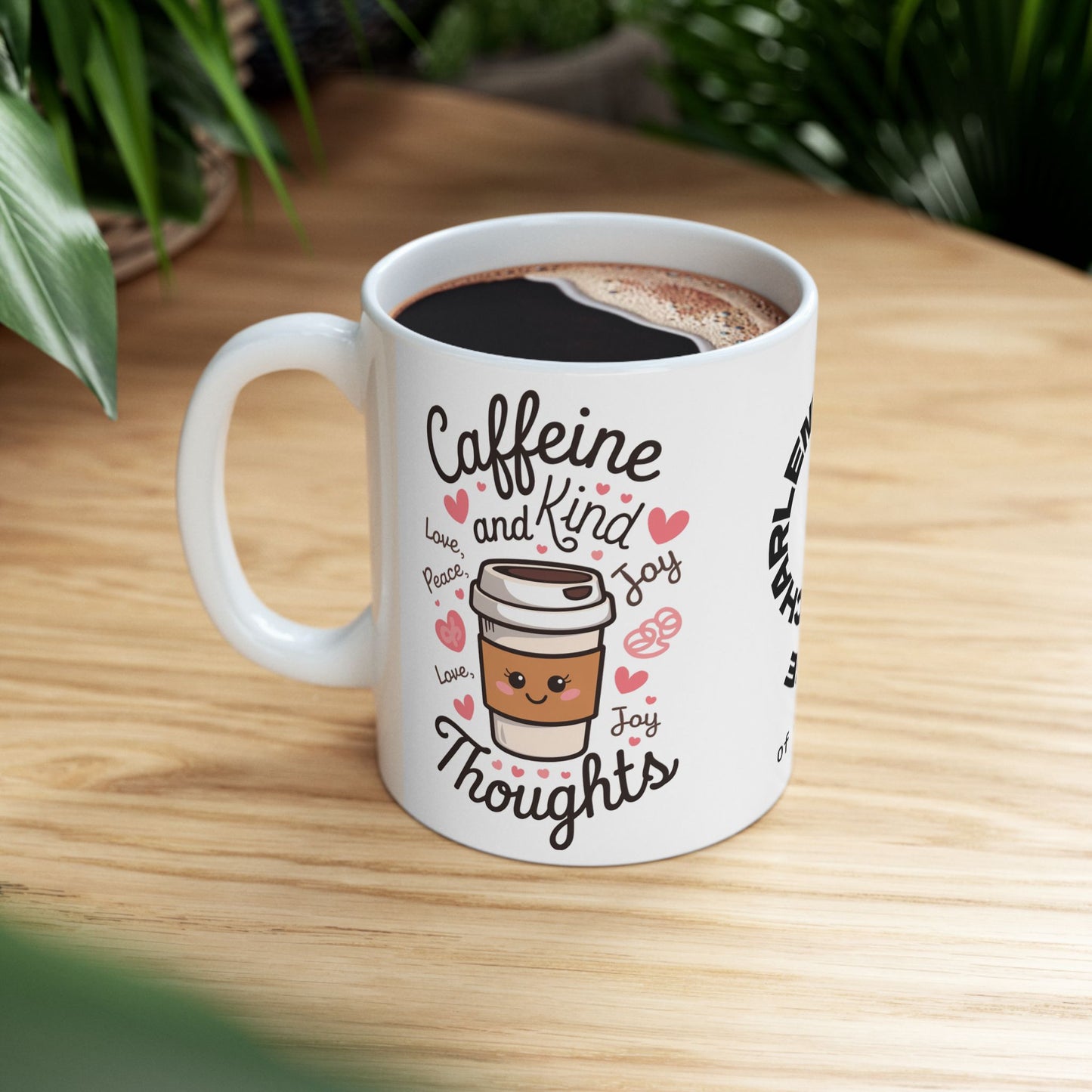"Caffeine And Kind Thoughts" funny mental health mug, personalized for anxiety relief and self-care affirmations.