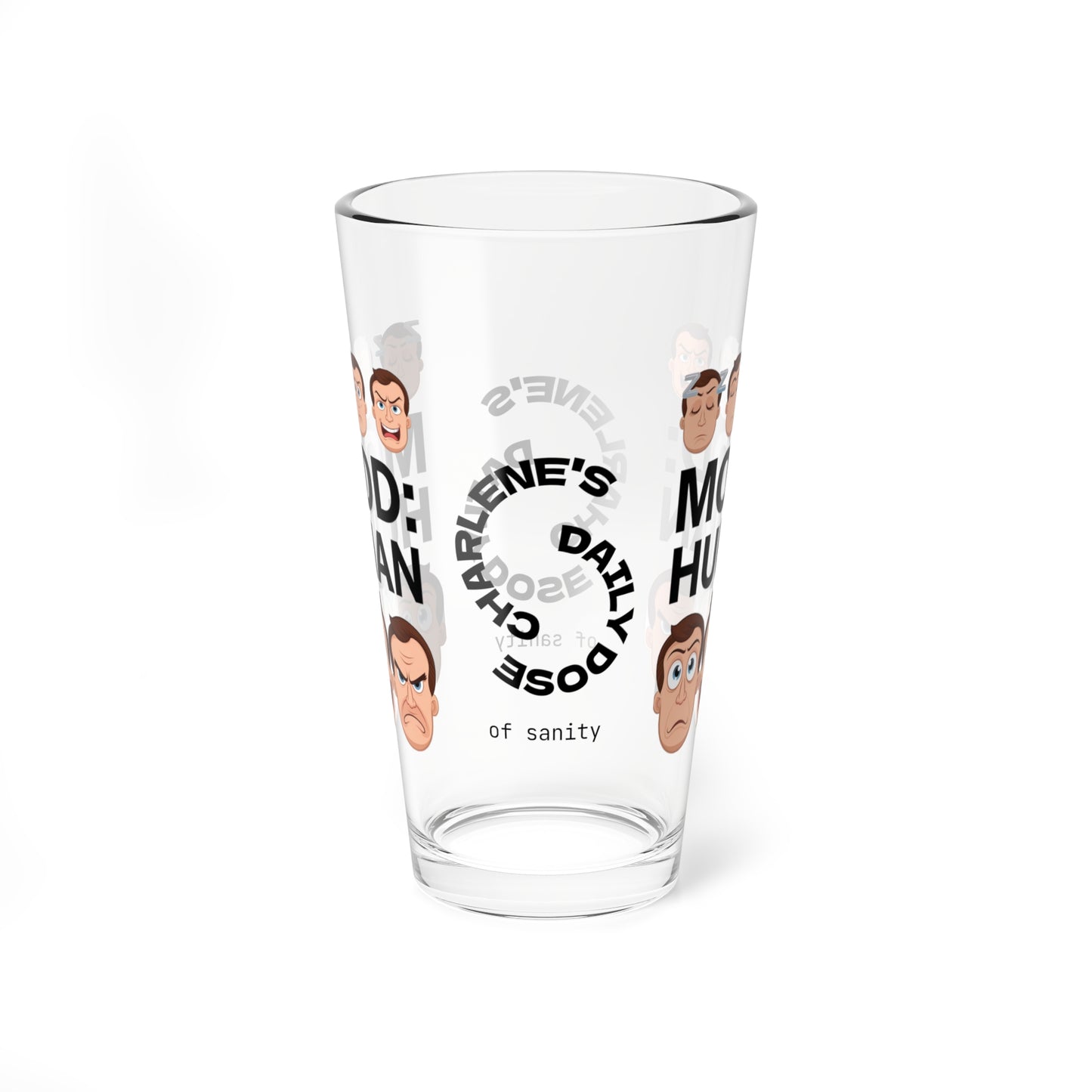 Mood: Human - Personalized Funny Pint Glass, Sassy Drinkware with Attitude, Daily Dose of Attitude and Humor