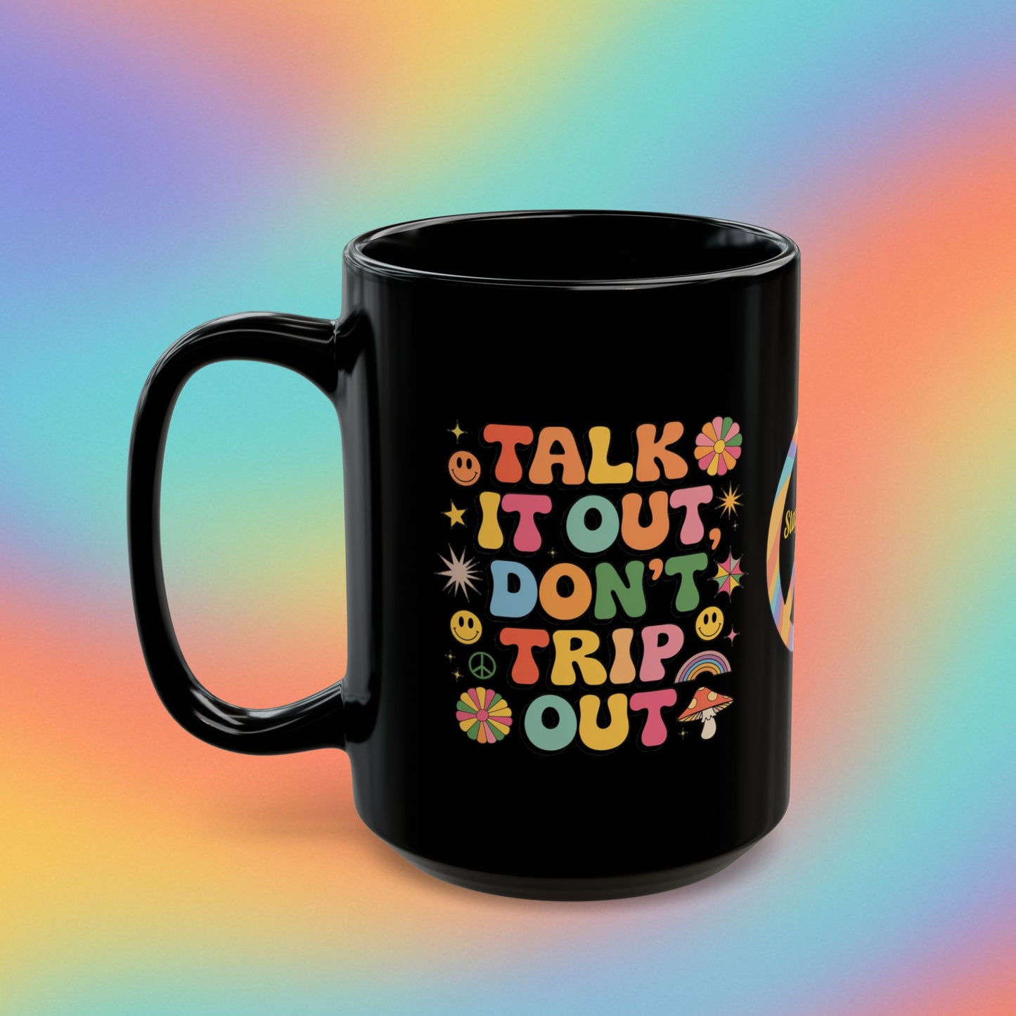 Talk It Out Don’t Trip Out retro 70s mug, groovy self-care coffee cup gift - MySisterIsASurvivor