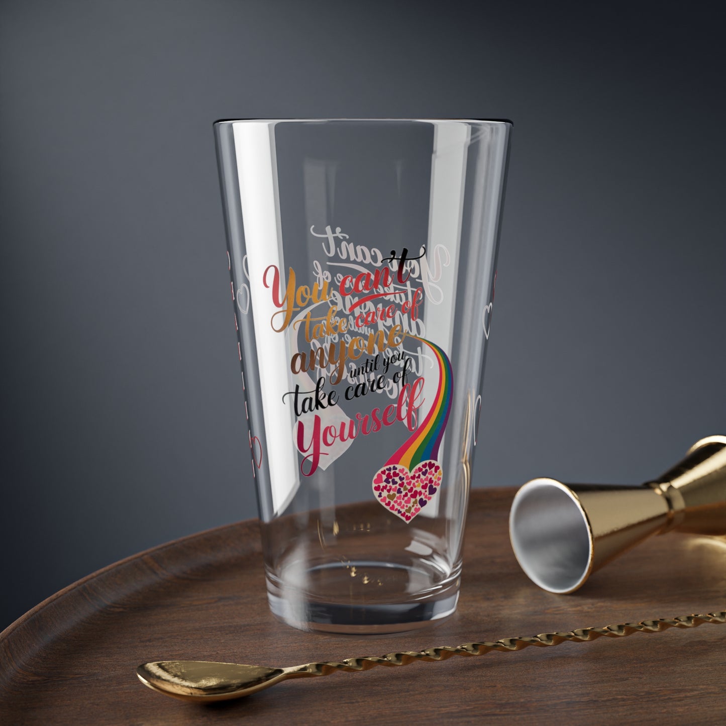 You Can't Take Care Of Anyone Until You: Personalized Valentine's Day Affirmation Pint Glass – Valentine's Day Self-Care Gift, Mindful Positivity Drinkware