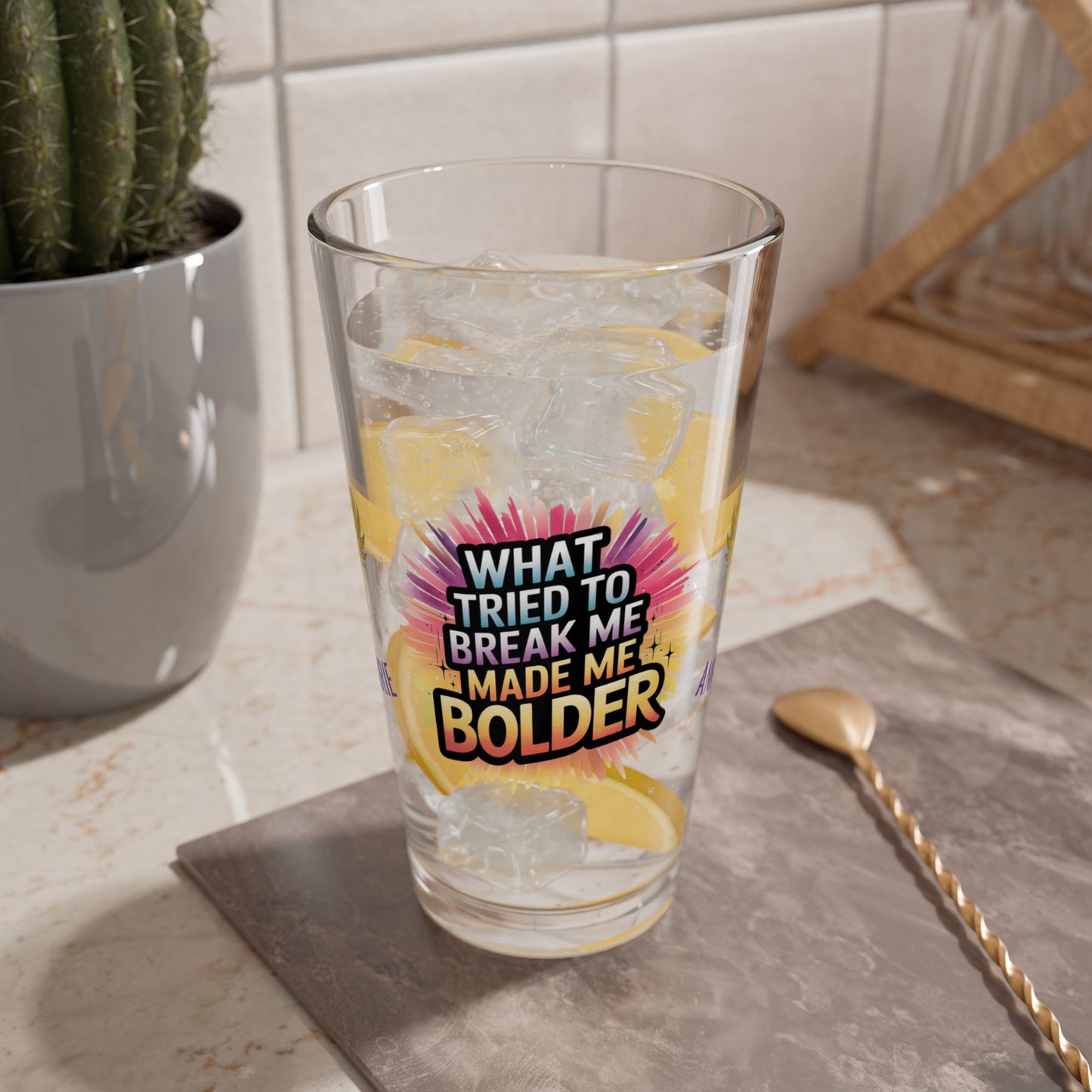 Rise & Reclaim Pint Glass – What Tried to Break Me Made Me Bolder | Survivor Strength Glass