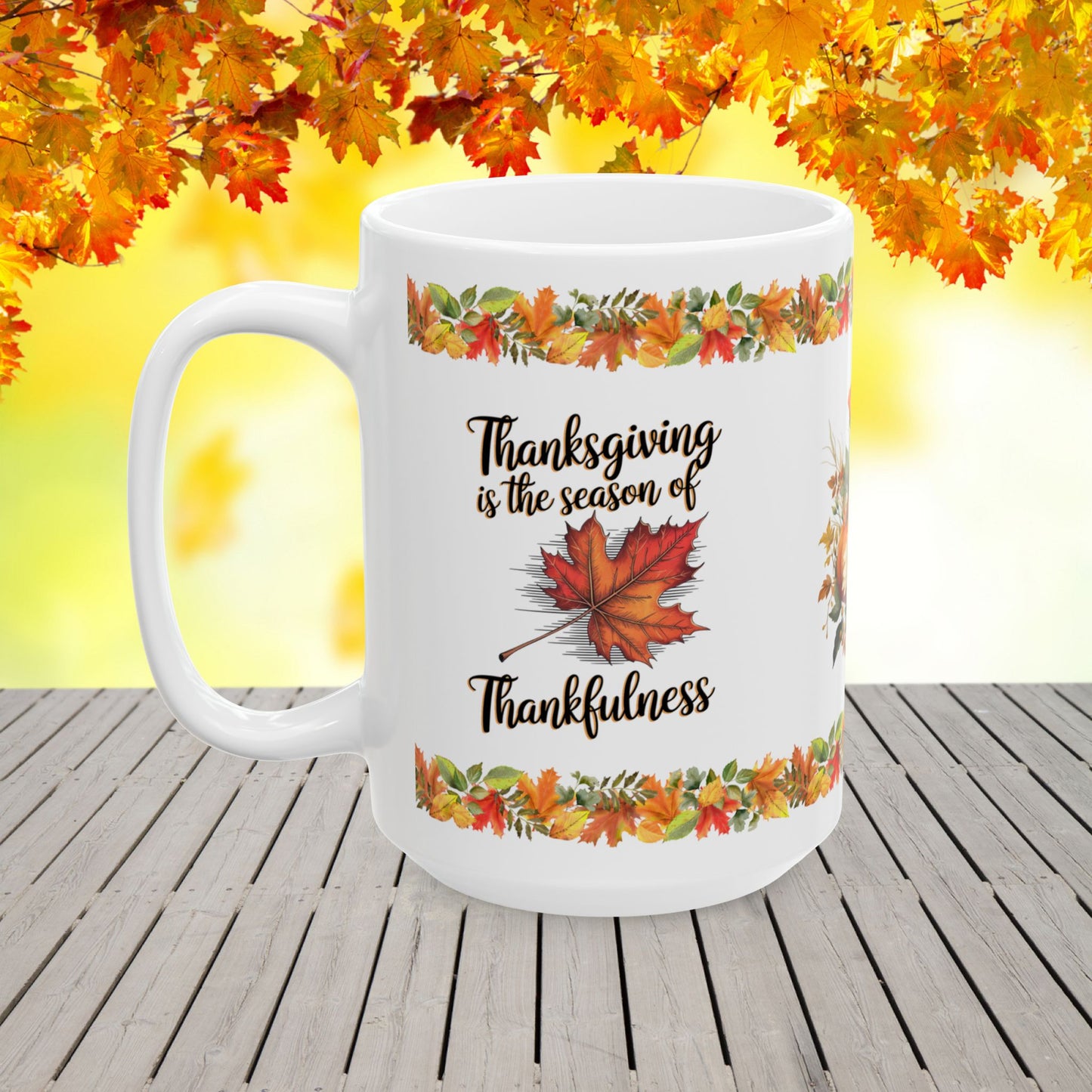 Thanksgiving Mug with "Season of Thankfulness" for Reflection and Celebrating Life’s Blessings