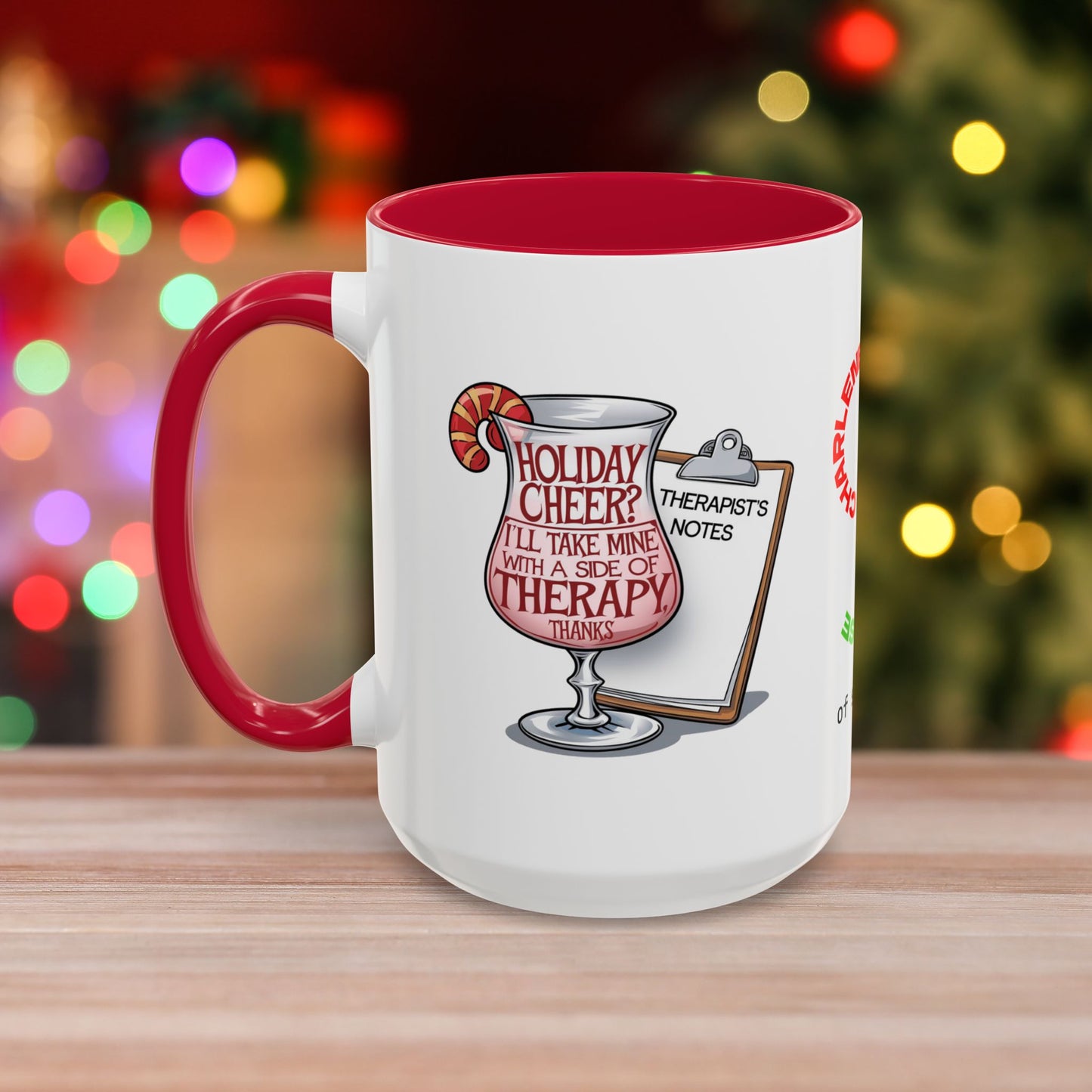 Holiday Cheer? I'll Take Mine With A Side Of Therapy, Thanks - Fun Christmas Mug with Colorful Design and Accent Color