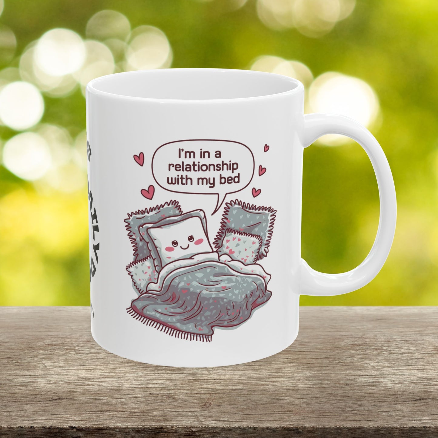 "I’m In A Relationship With My Bed" funny mental health mug, personalized coffee cup for comfort, anxiety relief, and self-care.