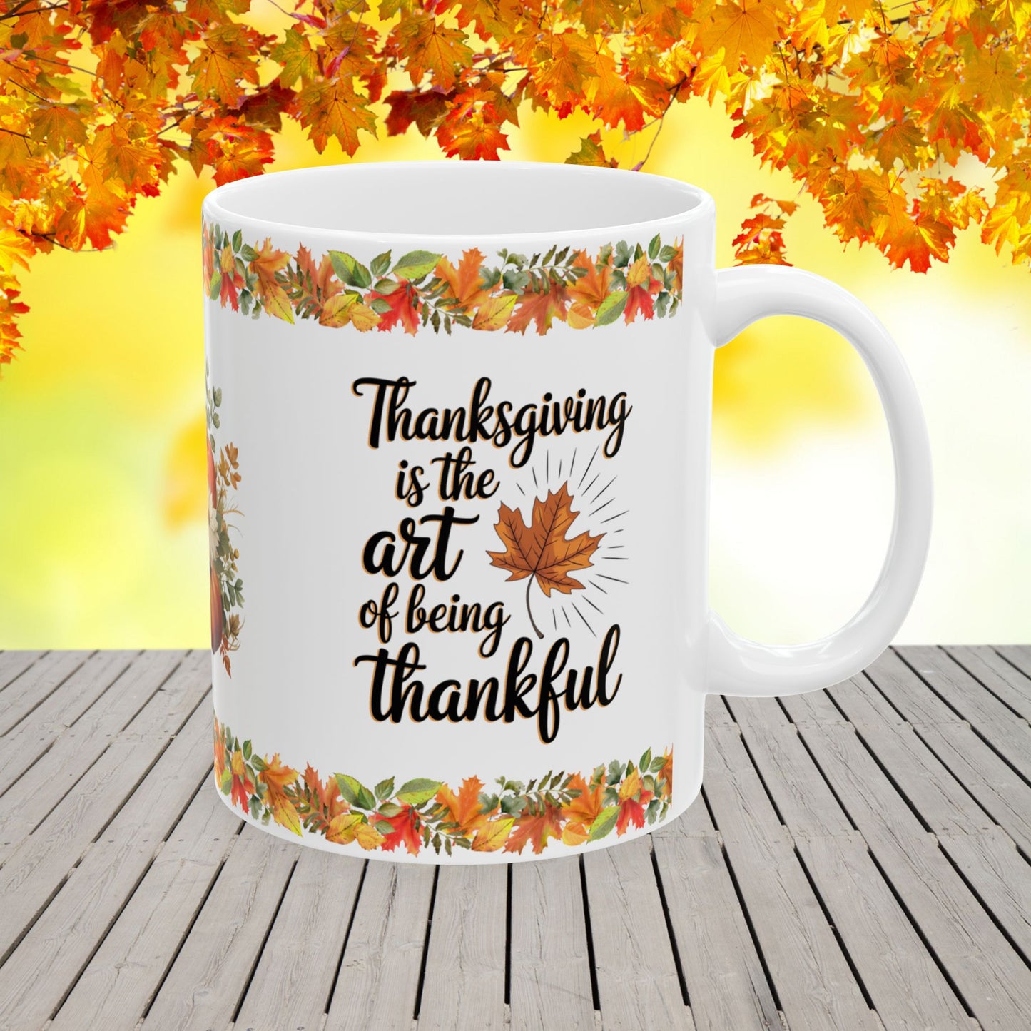 Ceramic Mug for Thanksgiving with "Master the Art of Being Thankful" Inspirational Quote