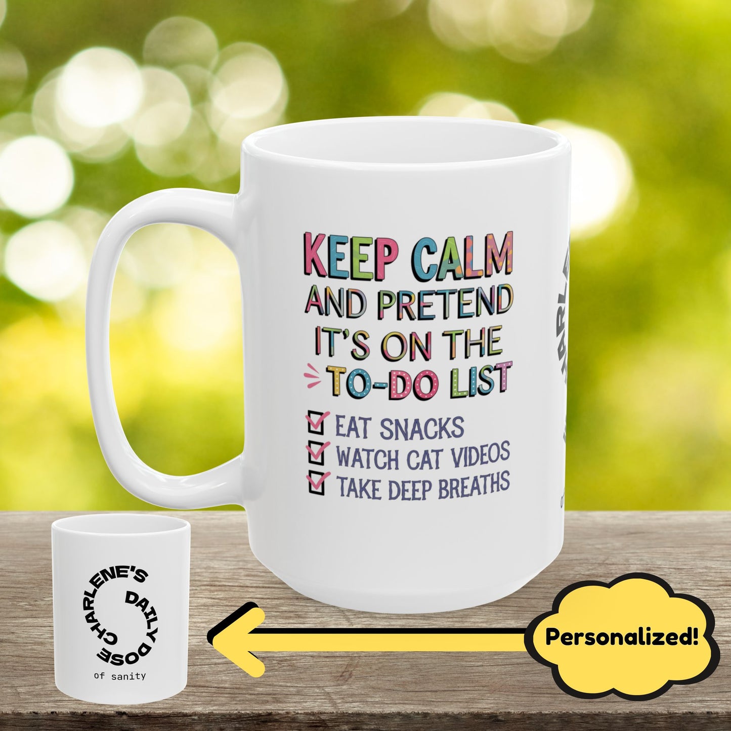 "Keep Calm And Pretend It's On The To-Do List" funny mental health mug, custom ceramic coffee cup for anxiety relief.