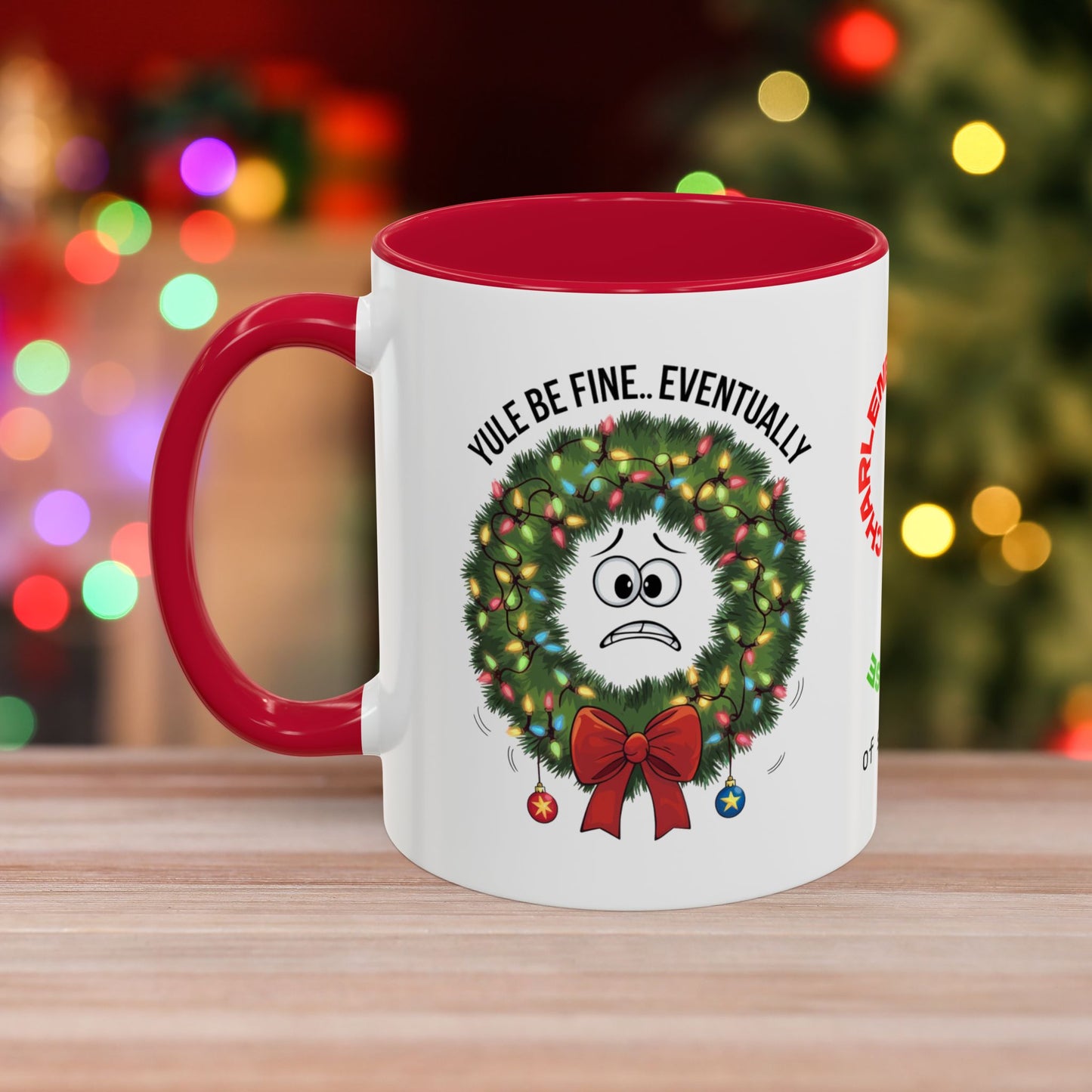 Yule Be Fine... Eventually - Christmas Mug with Funny Holiday Design and Accent Color