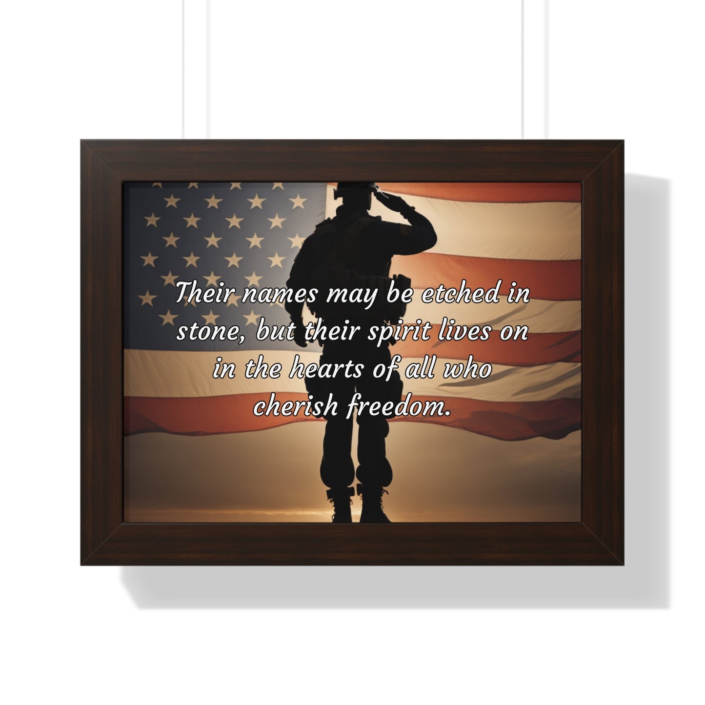 Their names may be etched in stone, but their spirit lives on in the hearts of all who cherish freedom - Memorial Day Framed Horizontal Poster