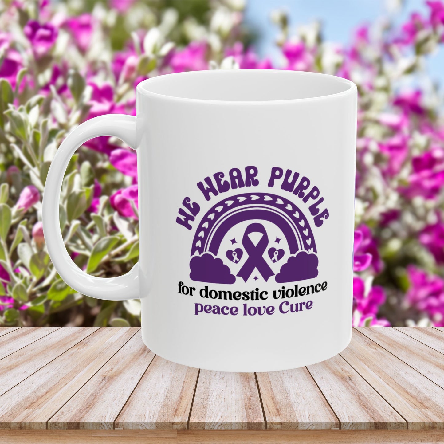 We Wear Purple for Domestic Violence Awareness Ceramic Mug - Peace Love Cure