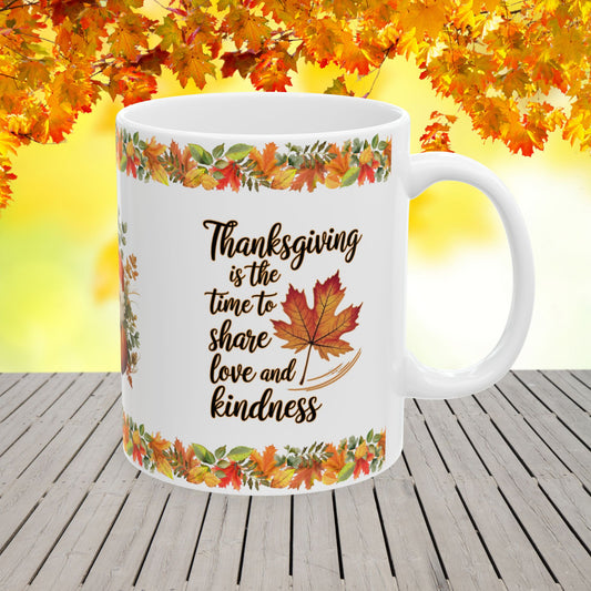 Thanksgiving Ceramic Mug with "Spread Love and Kindness" for a Grateful Heart and Giving Spirit