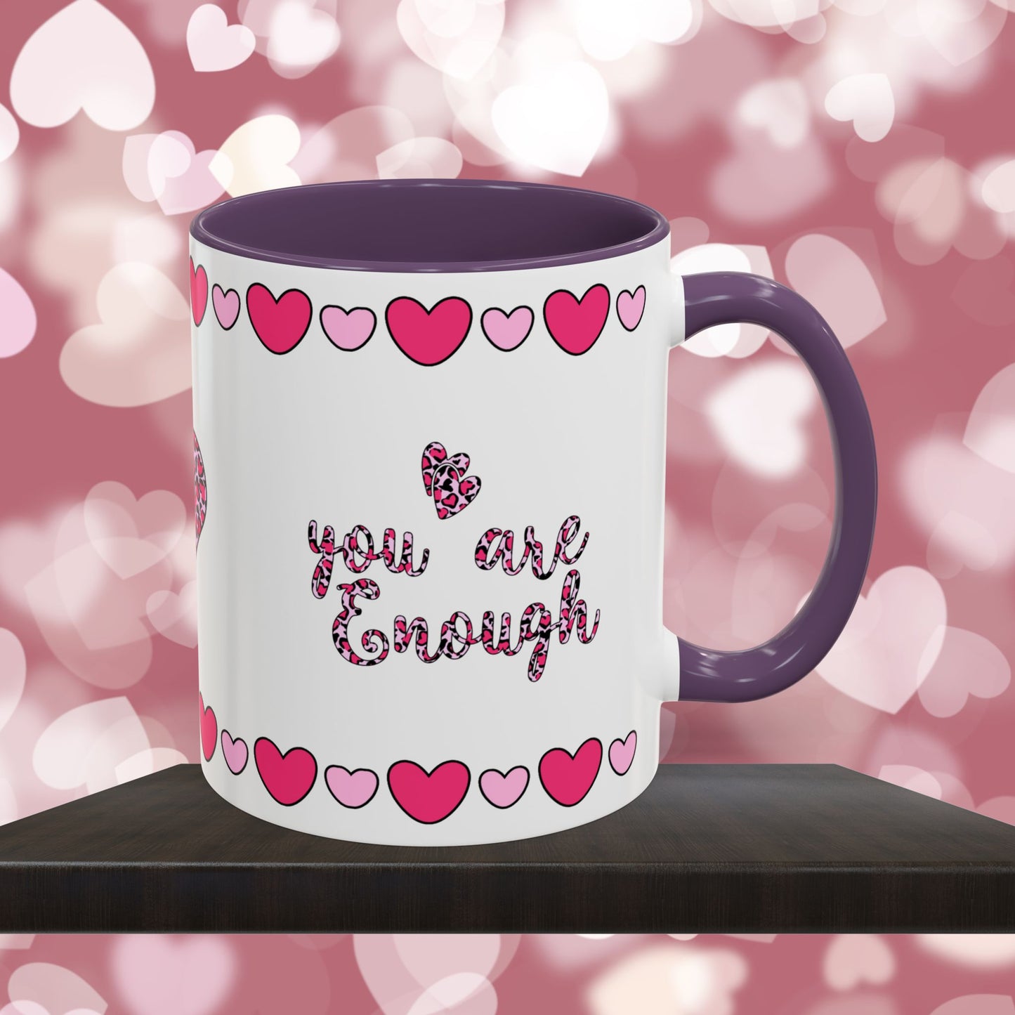 You Are Enough - Mental Health & Wellness Ceramic Mug, 11oz or 15oz, Encouraging Positivity and Emotional Balance