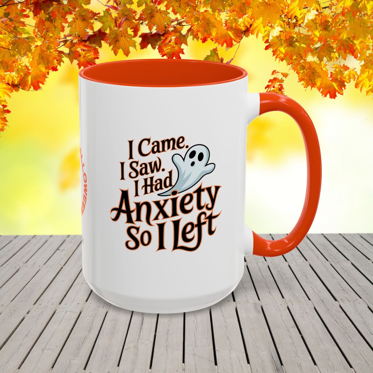 I Came, I Saw, I Had Anxiety Halloween Mug -funny personalized Halloween coffee cup gift