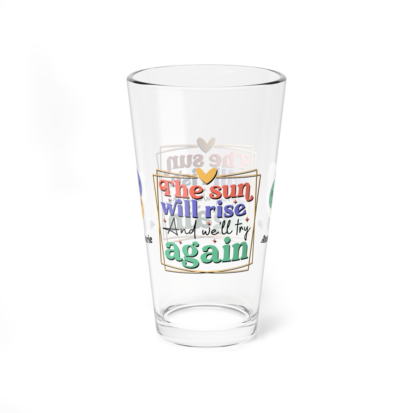 The Sun Will Rise Again retro pint glass with hopeful mental health message