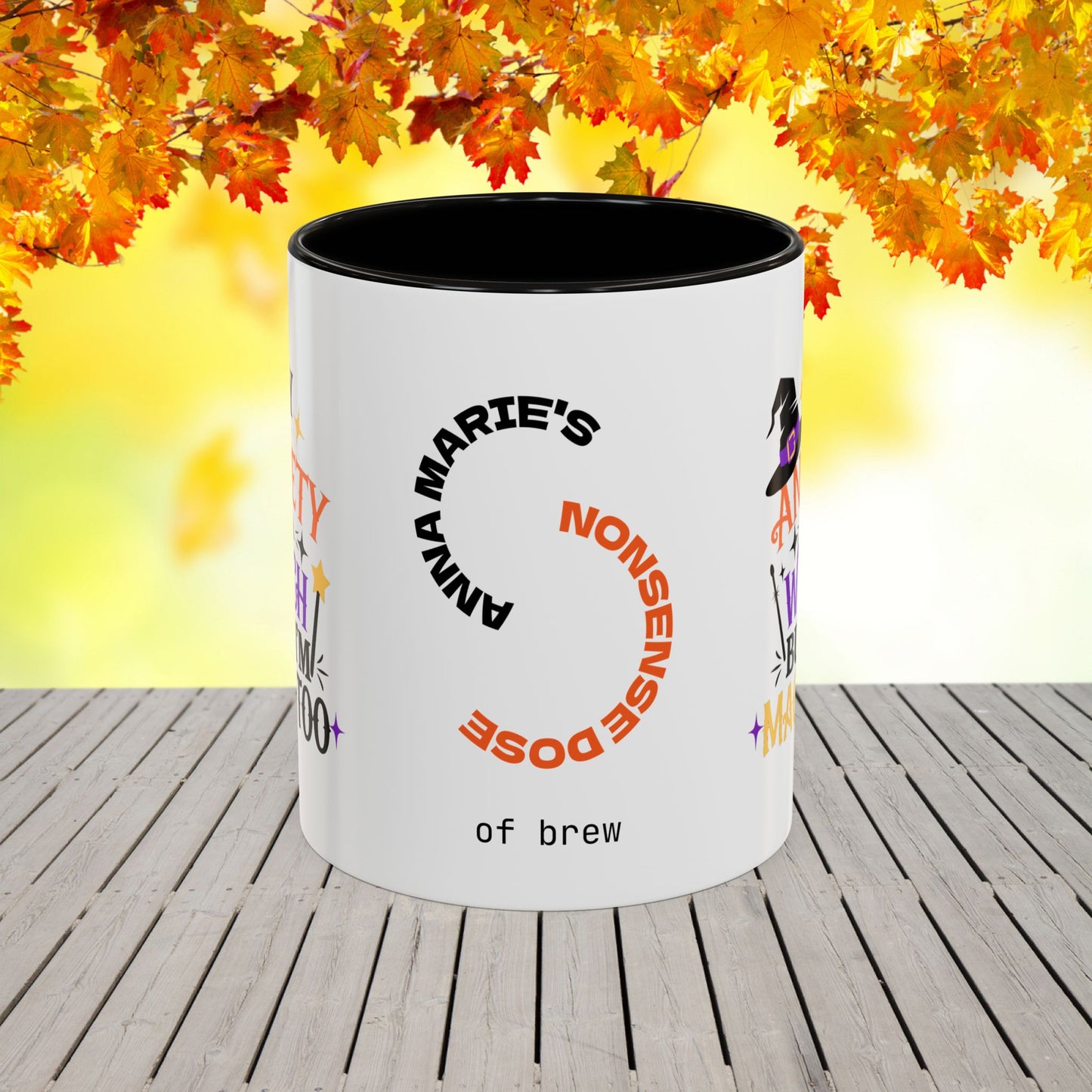 My Anxiety Is a Witch But I’m Magic Too Halloween Mug -personalized fun Halloween coffee cup