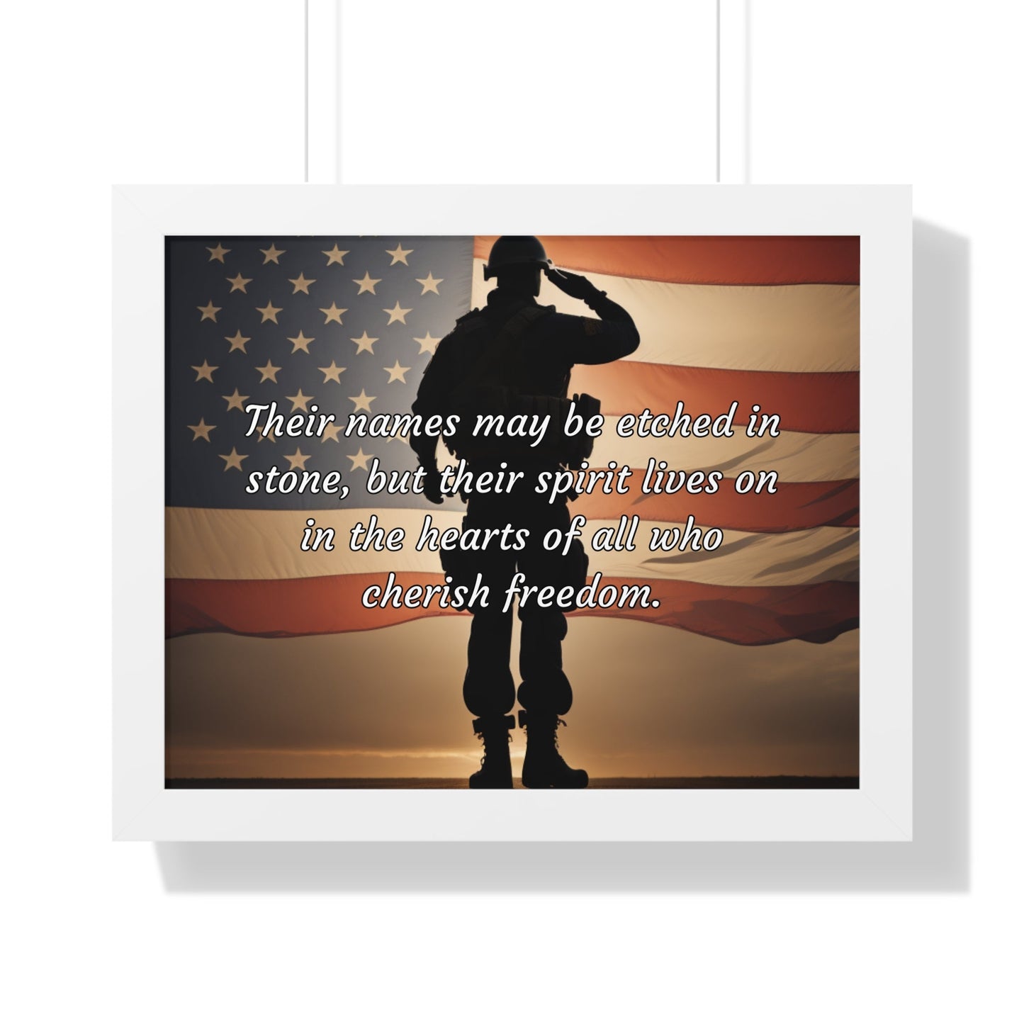 Their names may be etched in stone, but their spirit lives on in the hearts of all who cherish freedom - Memorial Day Framed Horizontal Poster
