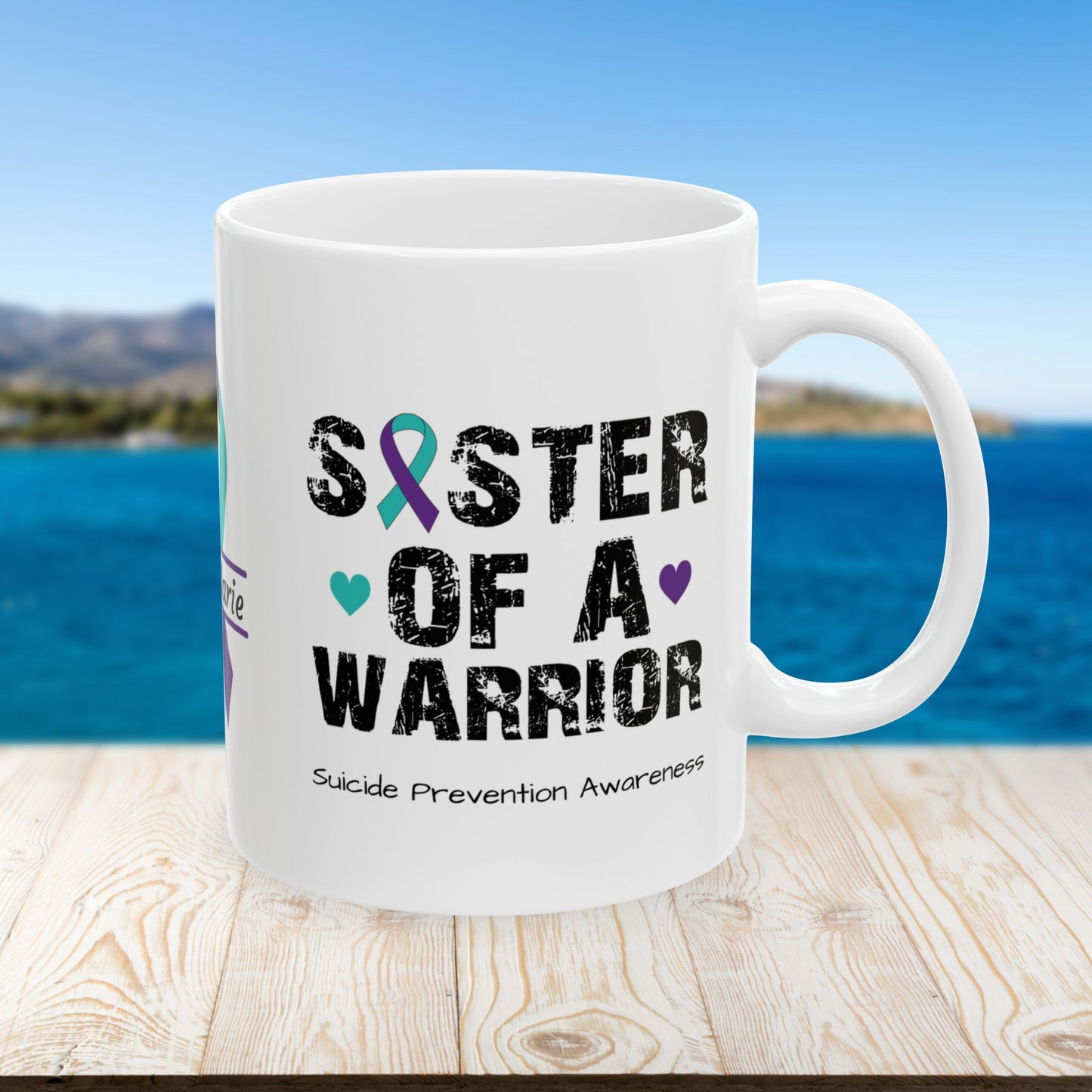 Sister of a Warrior ceramic mug - personalized suicide prevention and survivor support design