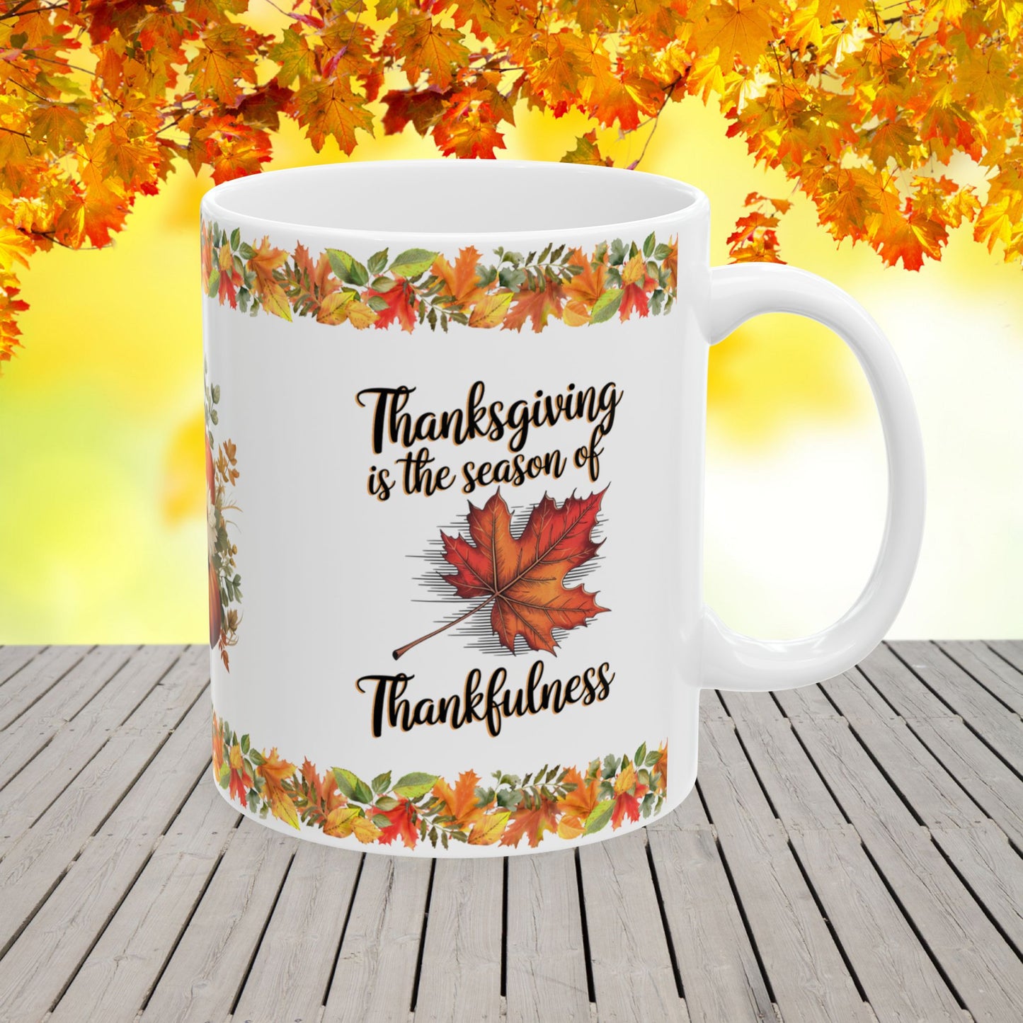 Thanksgiving Mug with "Season of Thankfulness" for Reflection and Celebrating Life’s Blessings