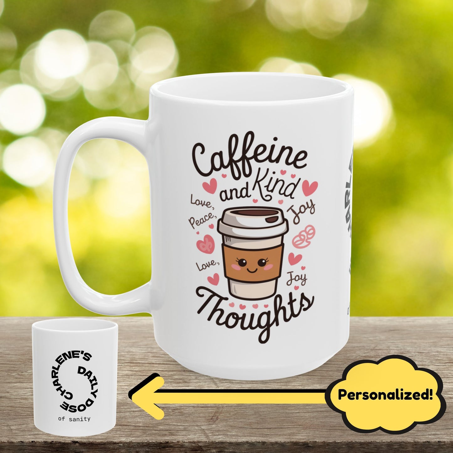"Caffeine And Kind Thoughts" funny mental health mug, personalized for anxiety relief and self-care affirmations.