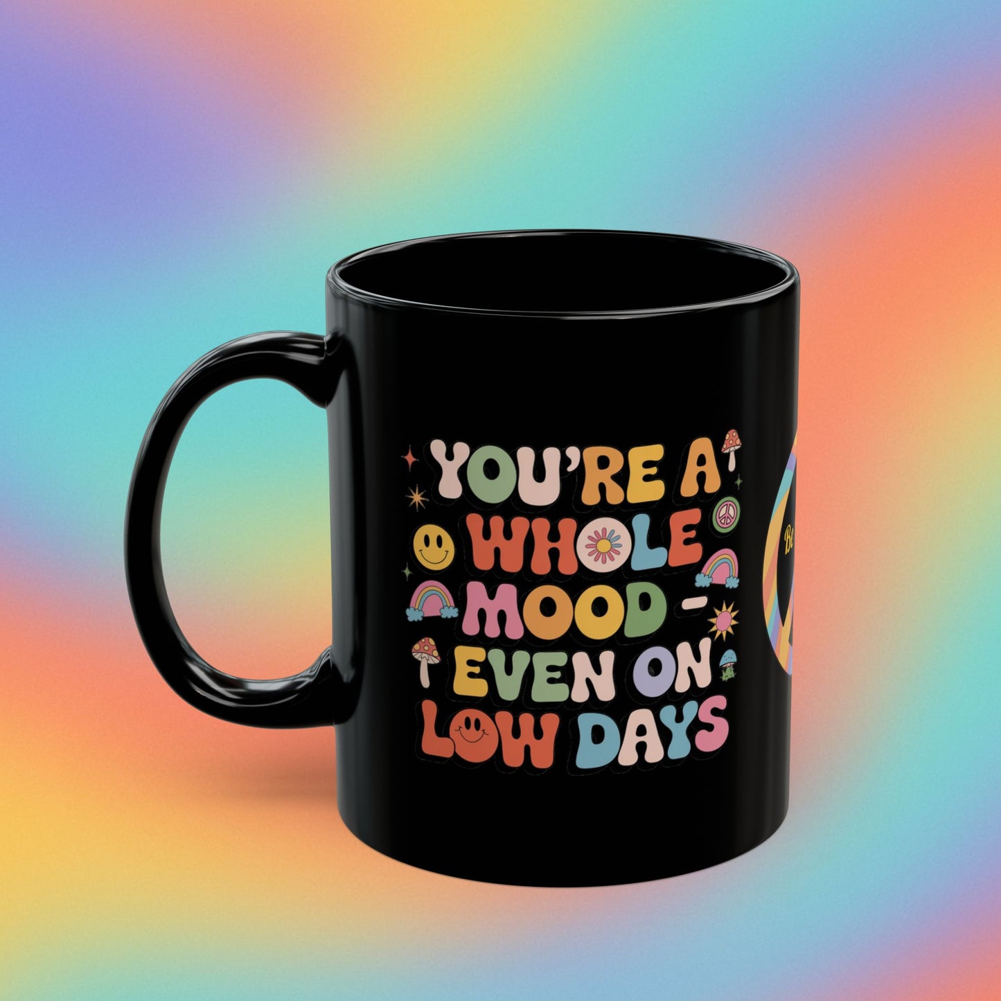 You’re a Whole Mood Even on Low Days Retro 70s Mug, Groovy Self-Care Coffee Gift - MySisterIsASurvivor