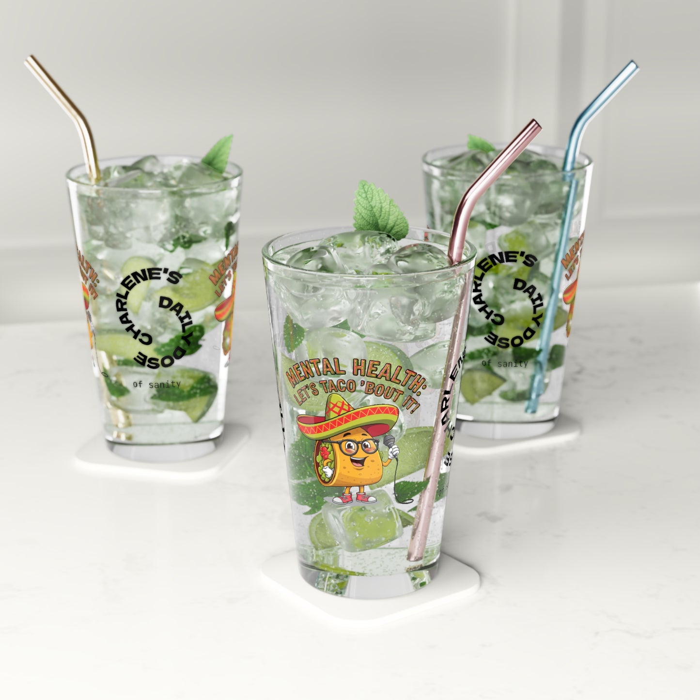 Mental Health: Let's Taco 'Bout It - Personalized Funny Pint Glass, Sassy Drinkware with Attitude, Daily Dose of Attitude and Humor