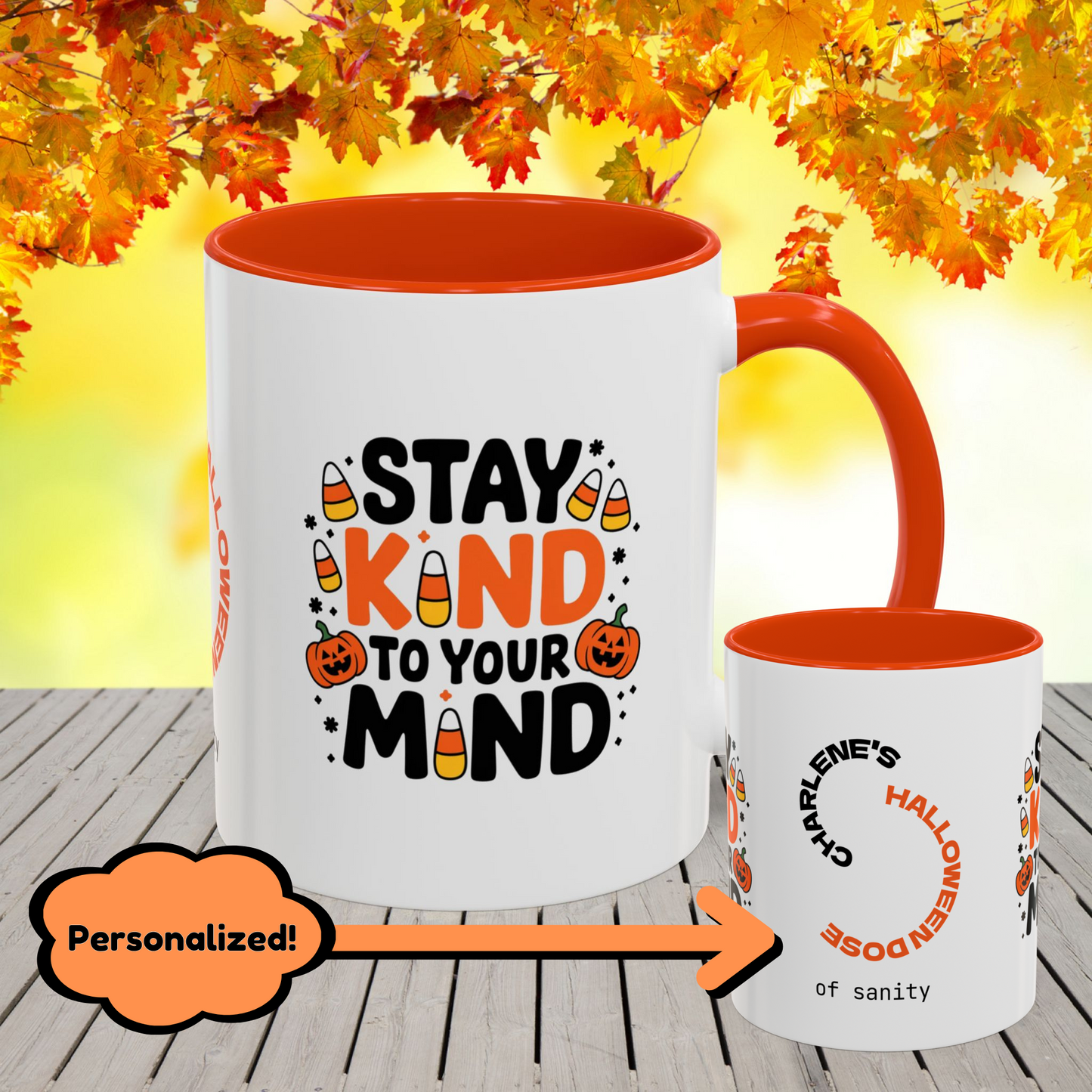 Custom Halloween mug with “Stay Kind to Your Mind” quote, personalized mental wellness gift for everyday encouragement.
