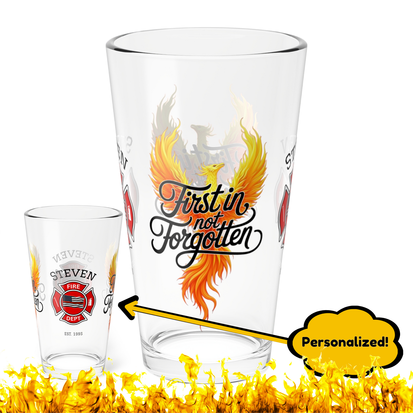 First In, Not Forgotten firefighter pint glass - custom tribute to emotional strength, legacy, and mental well-being