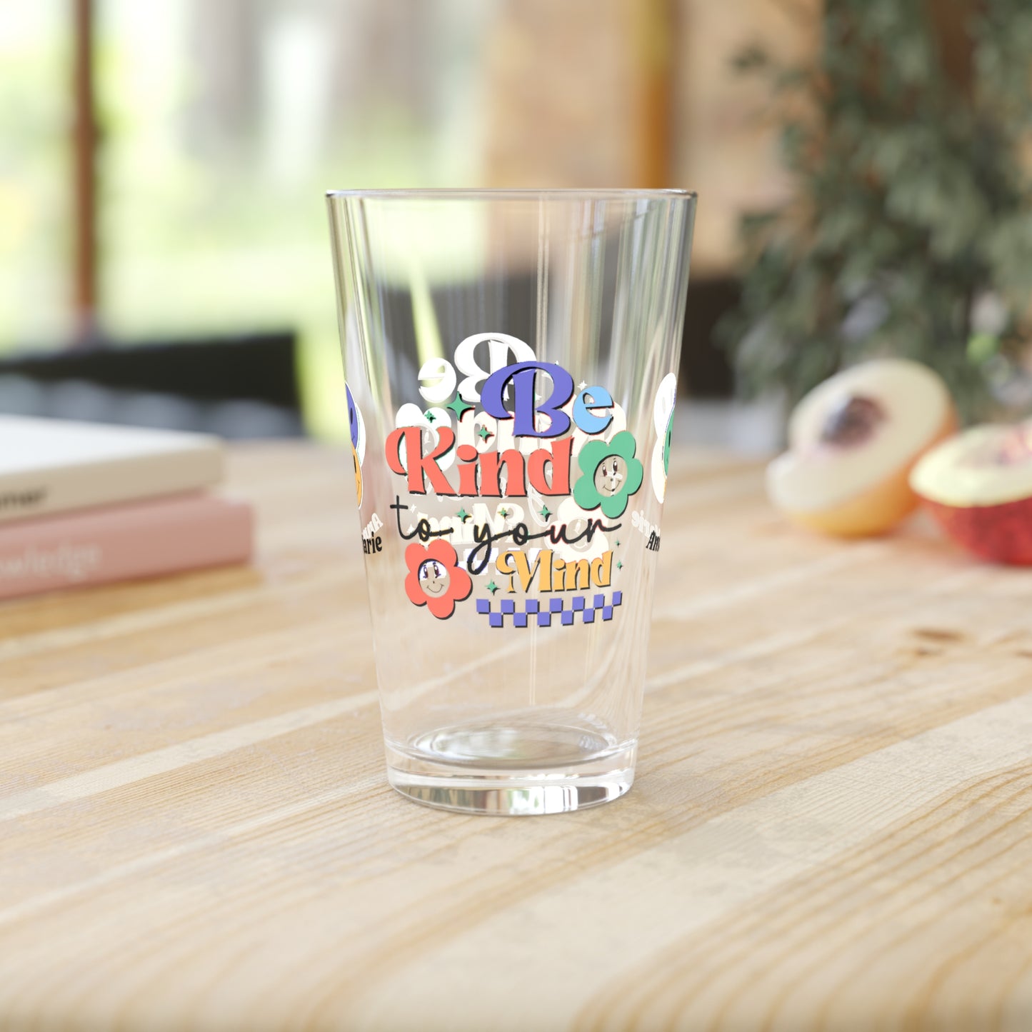 Be Kind to Your Mind retro quote pint glass with clear personalized mental health glass