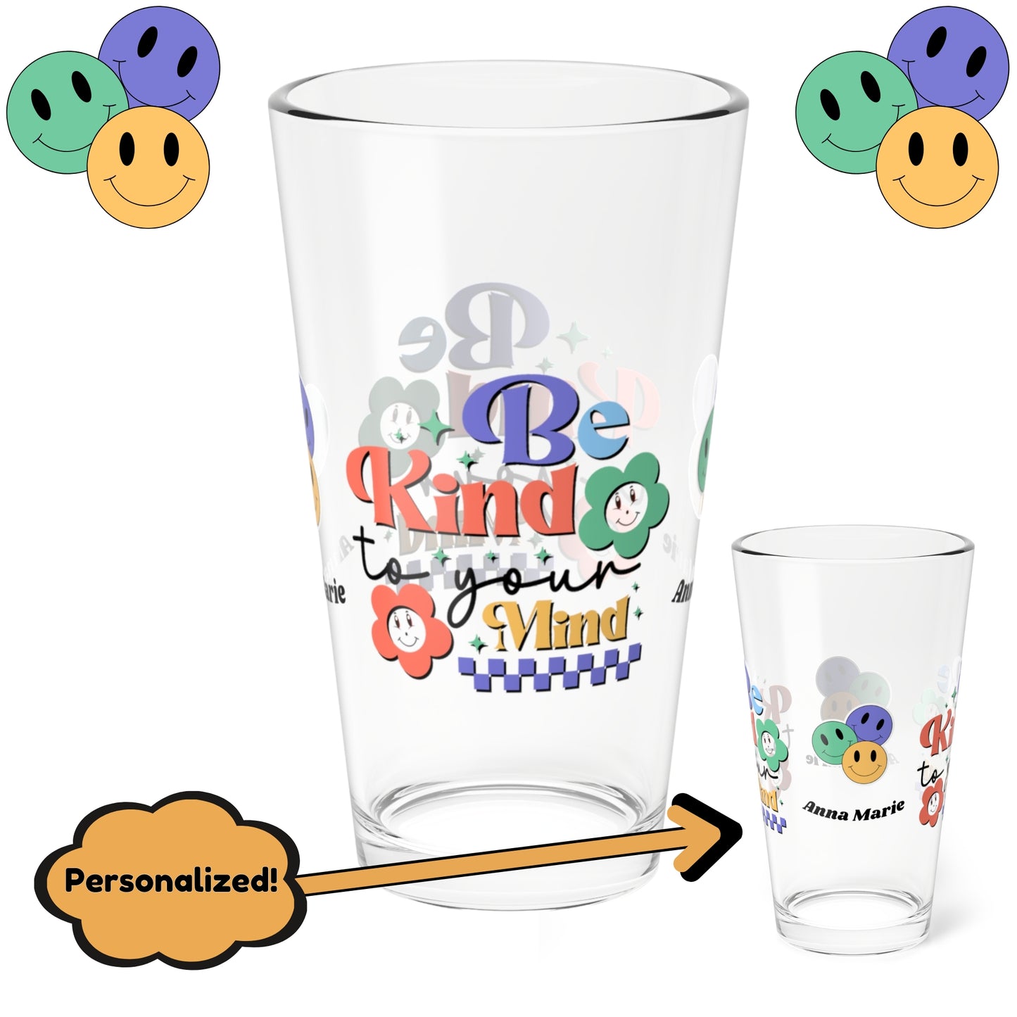 Be Kind to Your Mind retro quote pint glass with clear personalized mental health glass