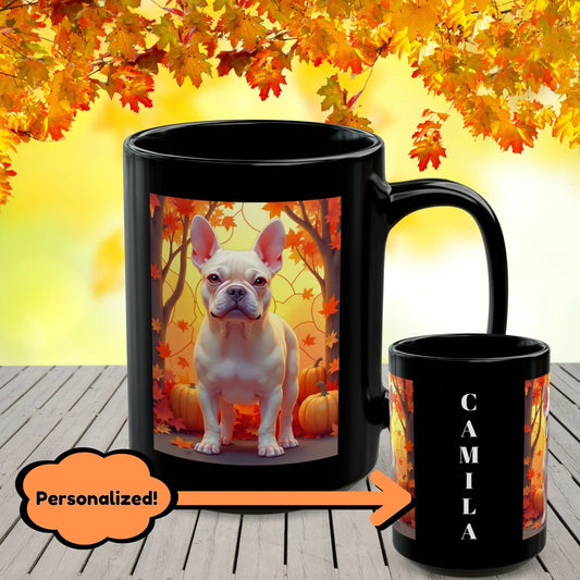 Shop our cream french bulldog autumn black mug featuring the 15oz style option from MySisterIsASurvivor.