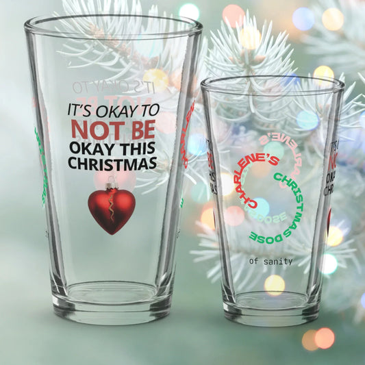 Shop our premium its okay to not be okay this christmas christmas pint glass 2 from MySisterIsASurvivor.