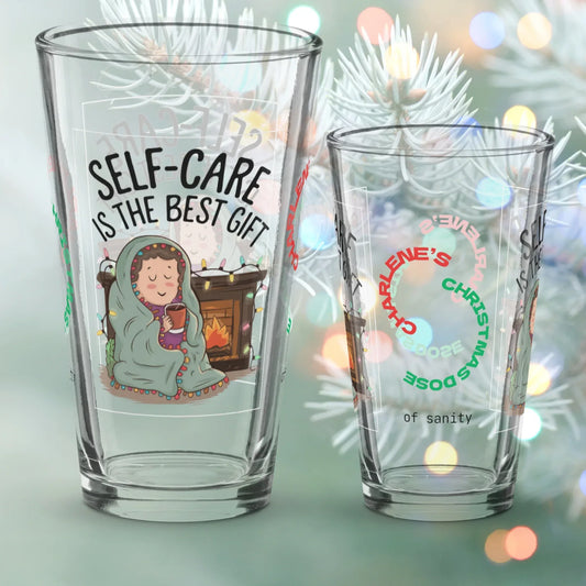 Shop our premium self care is the best gift christmas pint glass from MySisterIsASurvivor.