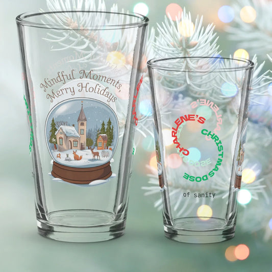 Shop our premium mindful moments merry holidays christmas pint glass 1 from MySisterIsASurvivor.