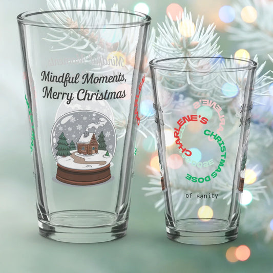 Shop our premium mindful moments merry christmas pint glass 1 from MySisterIsASurvivor.
