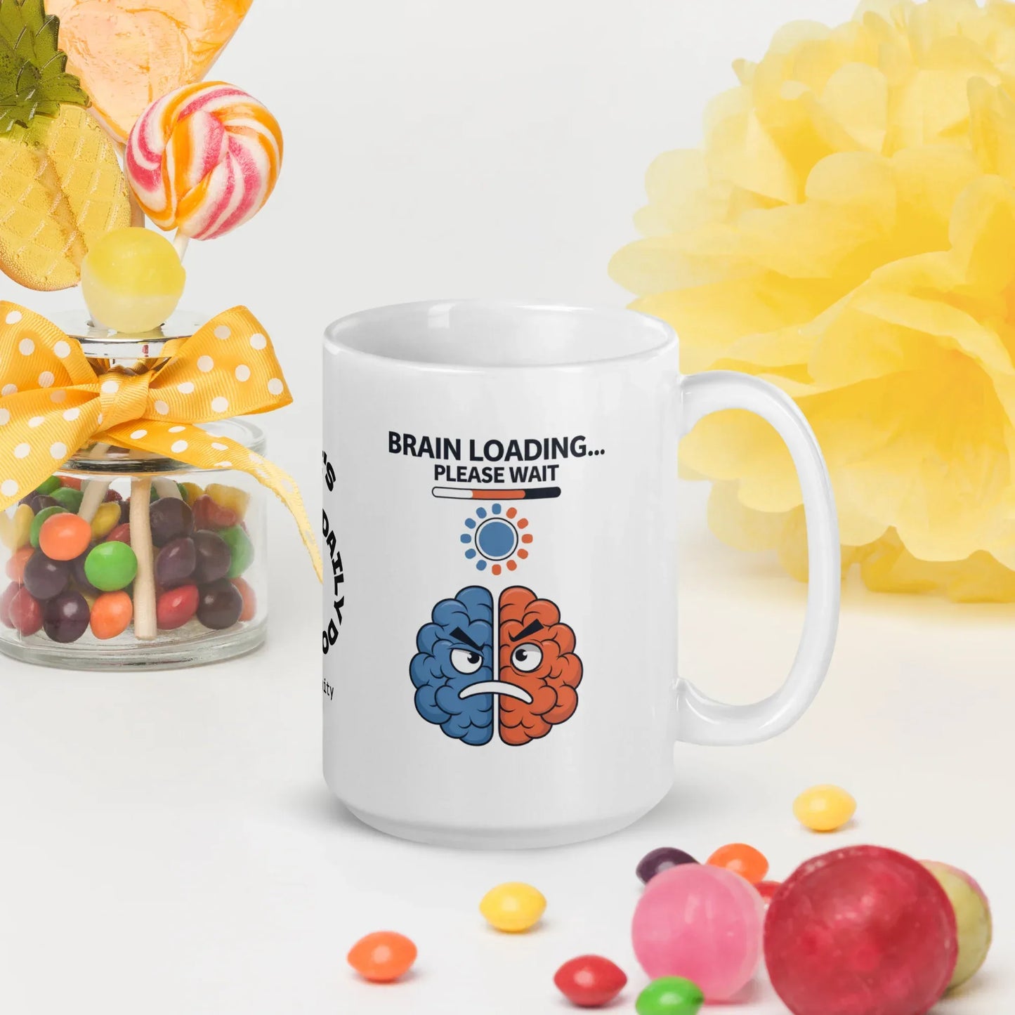 Shop our premium brain loading please wait mug from MySisterIsASurvivor.