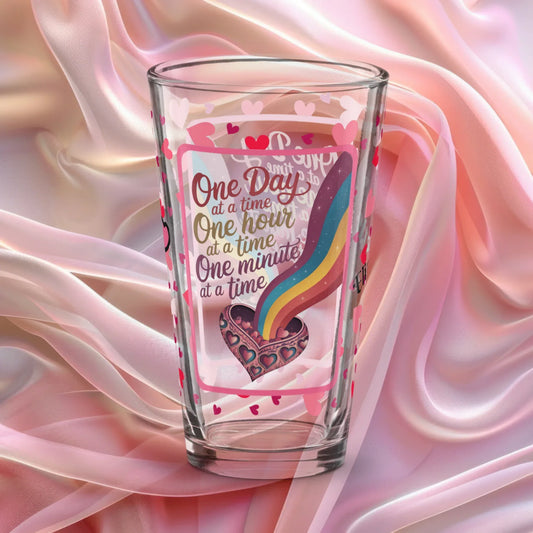 Shop our premium one day one hour one minute valentines day pint glass from MySisterIsASurvivor.