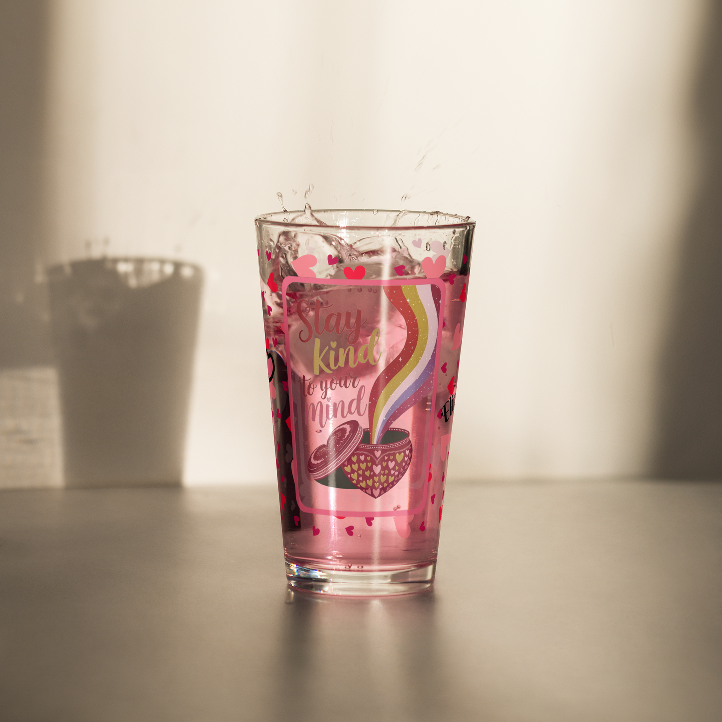 Stay kind to your mind Valentine’s Day 16 oz pint glass with heart pattern and mental wellness message