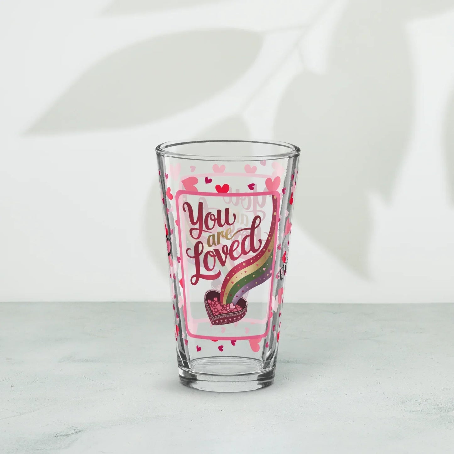 Shop our premium you are loved valentines day pint glass from MySisterIsASurvivor.