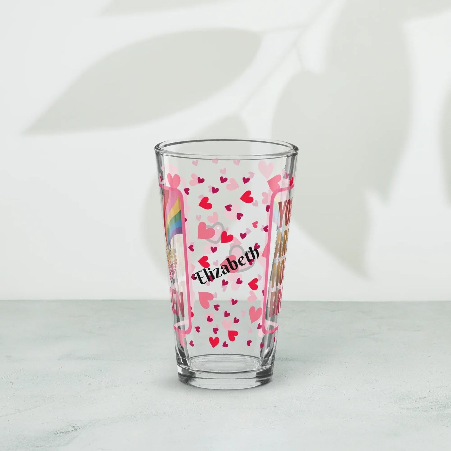 Shop our premium you are not broken valentines day pint glass from MySisterIsASurvivor.