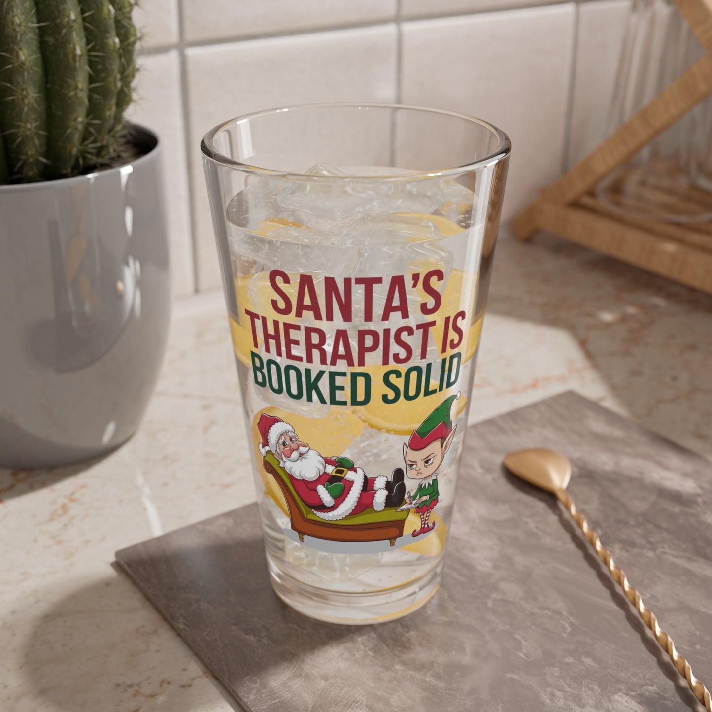 Santa's Therapist Is Booked Solid, Christmas Pint Glass, 16oz
