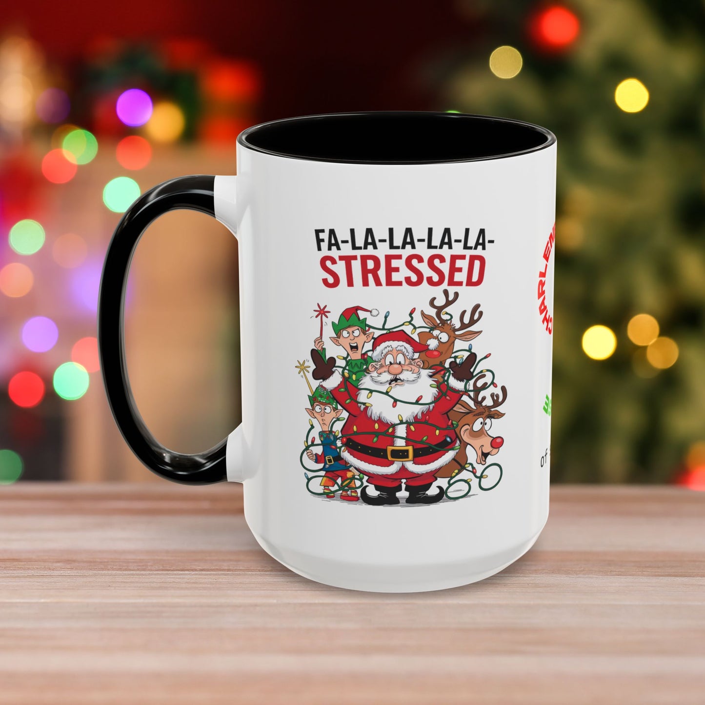 Fa-la-la-la-la Stressed – Humorous Christmas Mug with Colorful Design and Accent Color