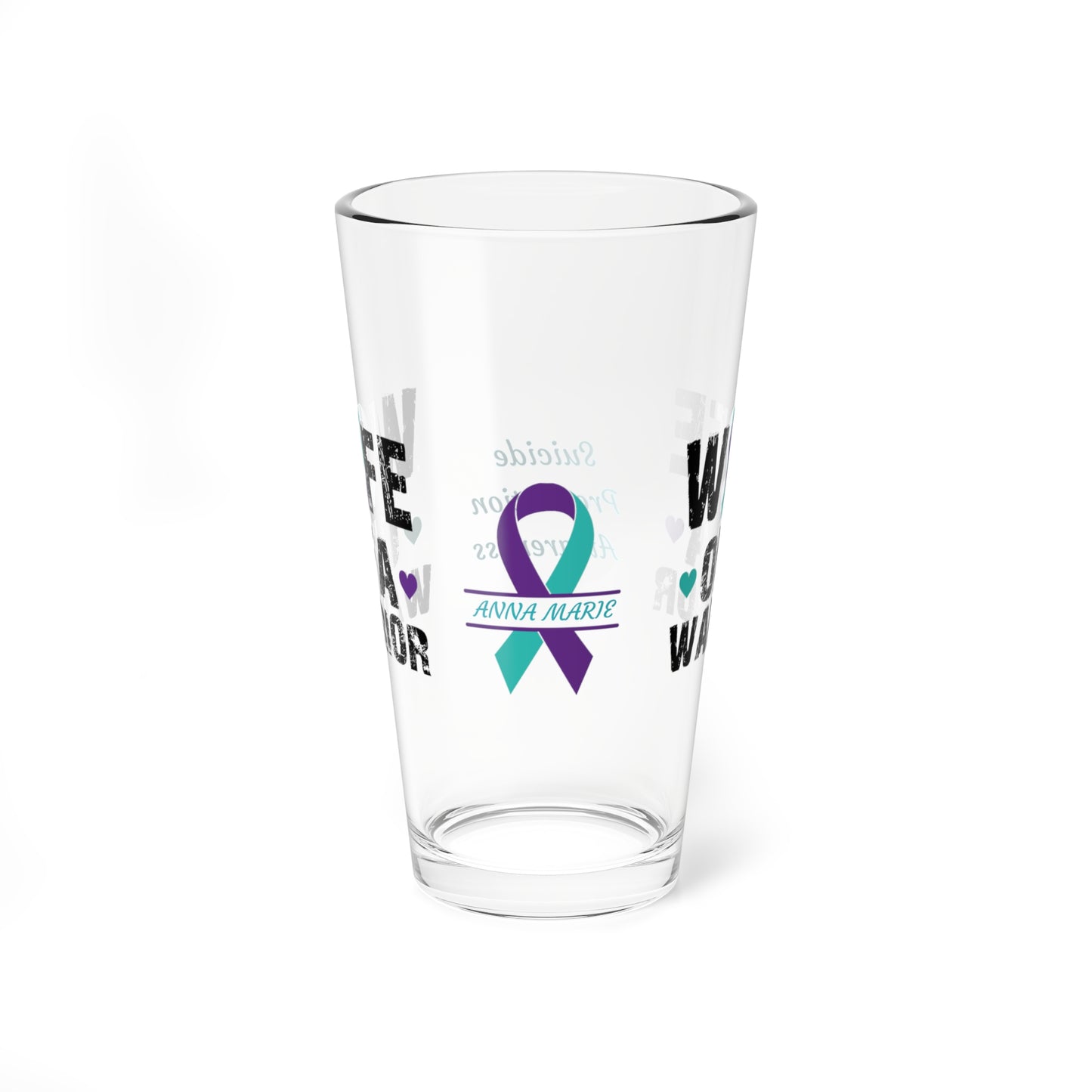 Wife of a Warrior: Personalized Suicide Prevention Awareness Warrior Pint Glass - Proud Family Member
