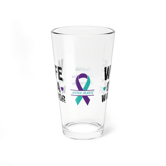 Shop our premium wife of a warrior suicide prevention awareness pint glass 16oz from MySisterIsASurvivor.