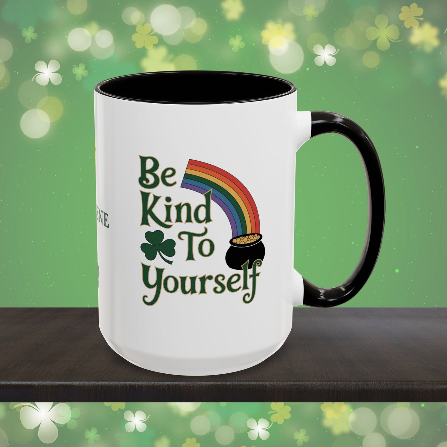 Be Kind To Yourself: Personalized St. Patrick's Day Mug - Add Your Name & Celebrate Strength and Positivity