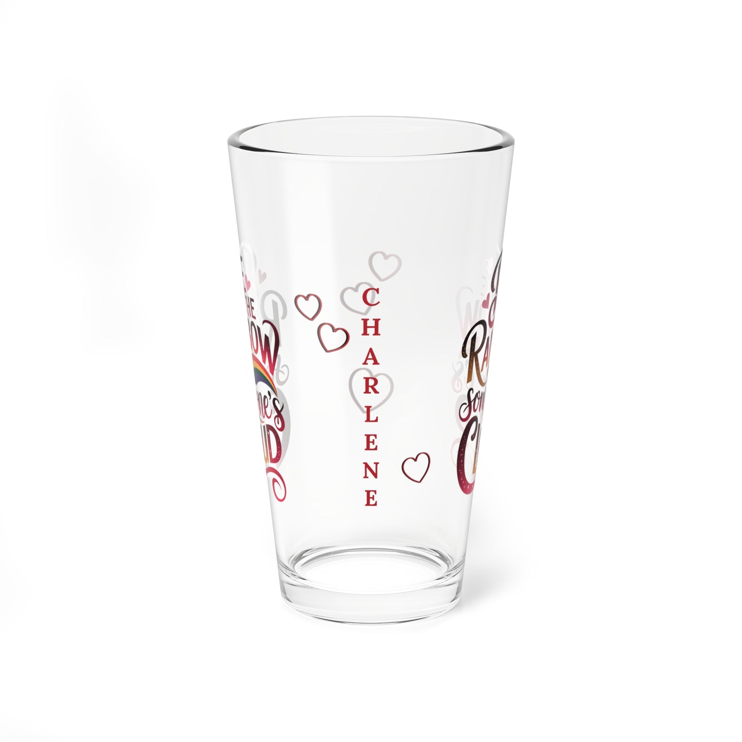 Be The Rainbow In Someone's Cloud: Personalized Valentine's Day Affirmation Pint Glass – Valentine's Day Self-Care Gift, Mindful Positivity Drinkware