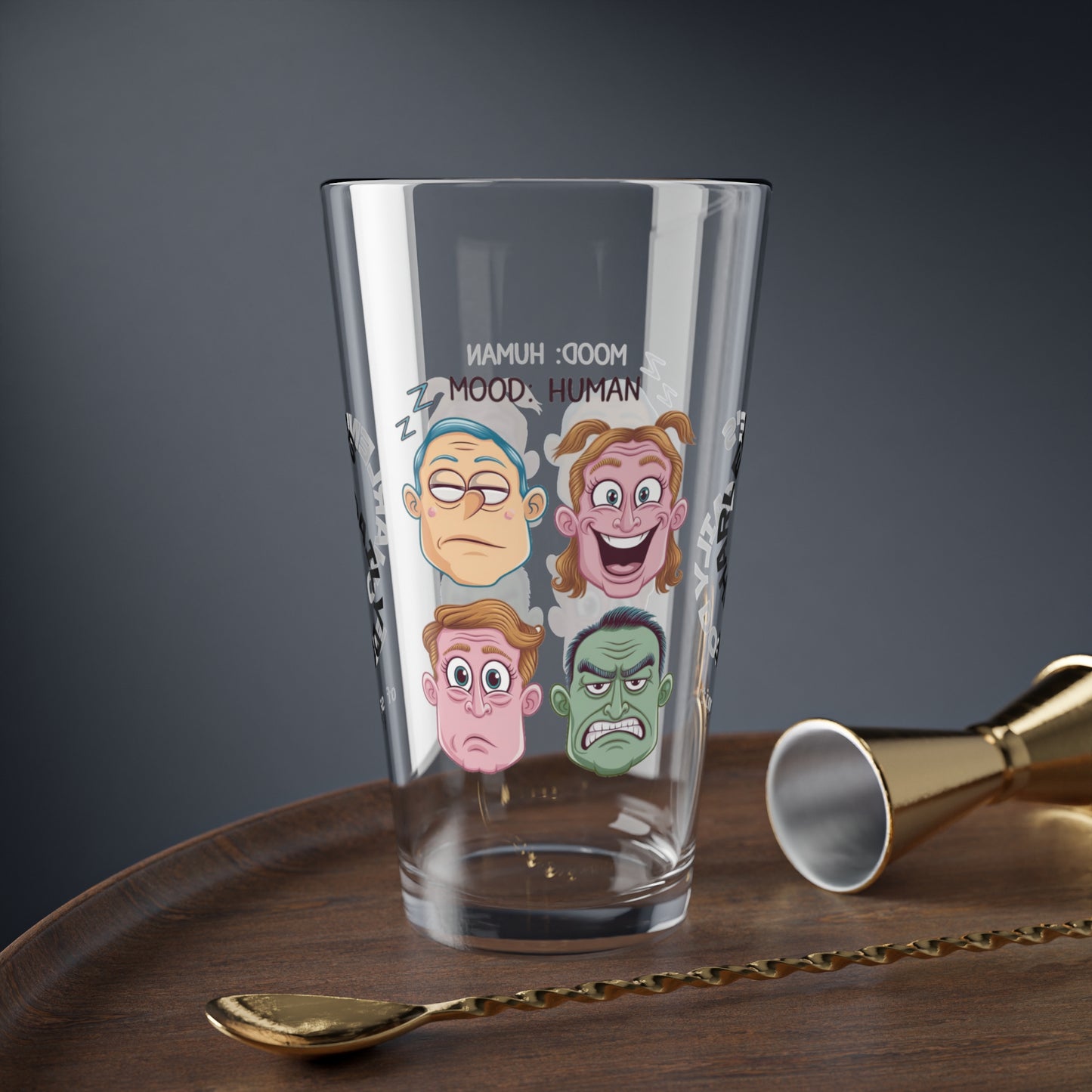 Mood: Human - Personalized Funny Pint Glass, Sassy Drinkware with Attitude, Daily Dose of Attitude and Humor