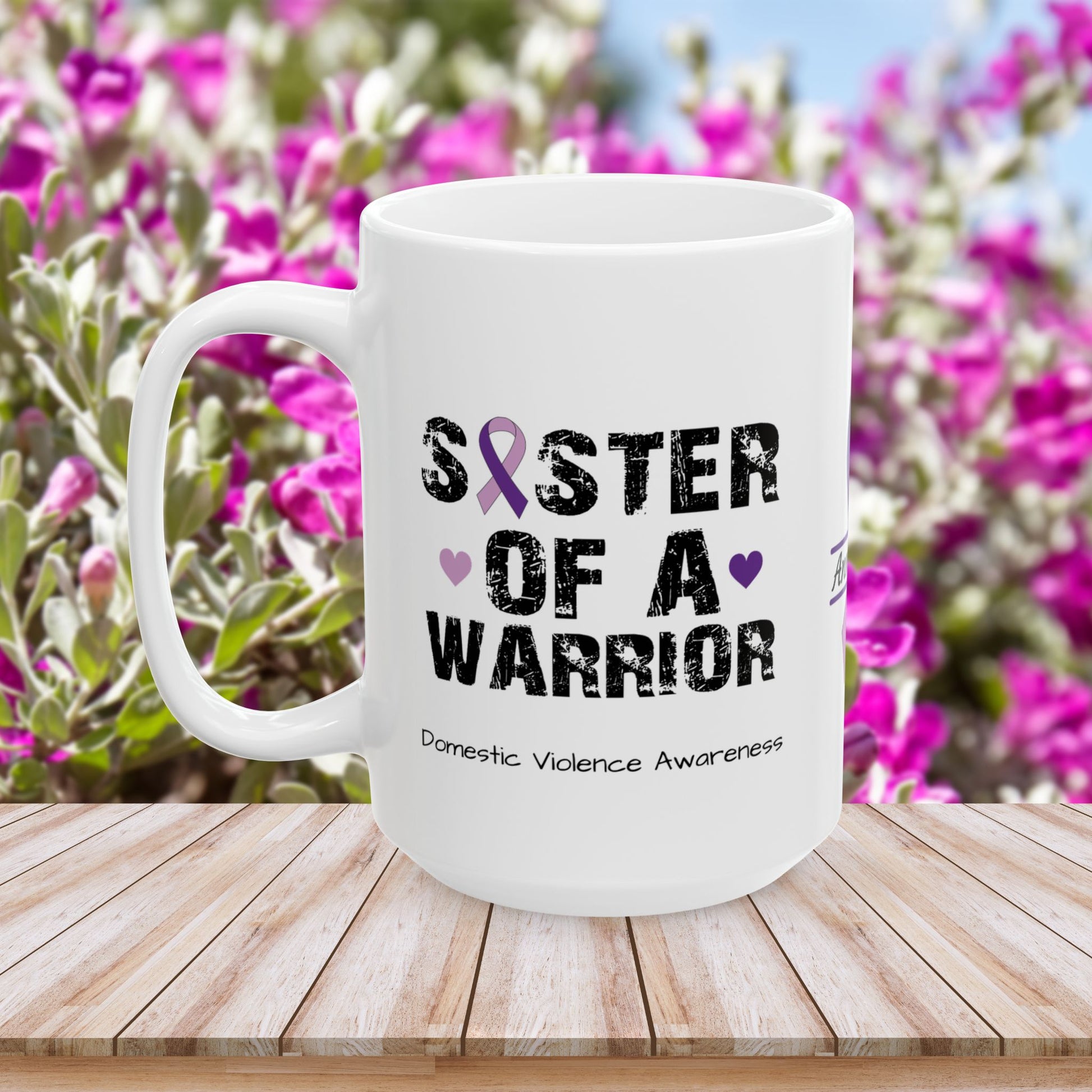 Sister of a Warrior mug - DV awareness mug with personalized support and strength theme
