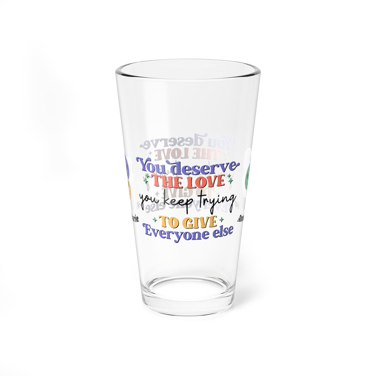 You Deserve the Love retro pint glass with emotional wellness and retro style