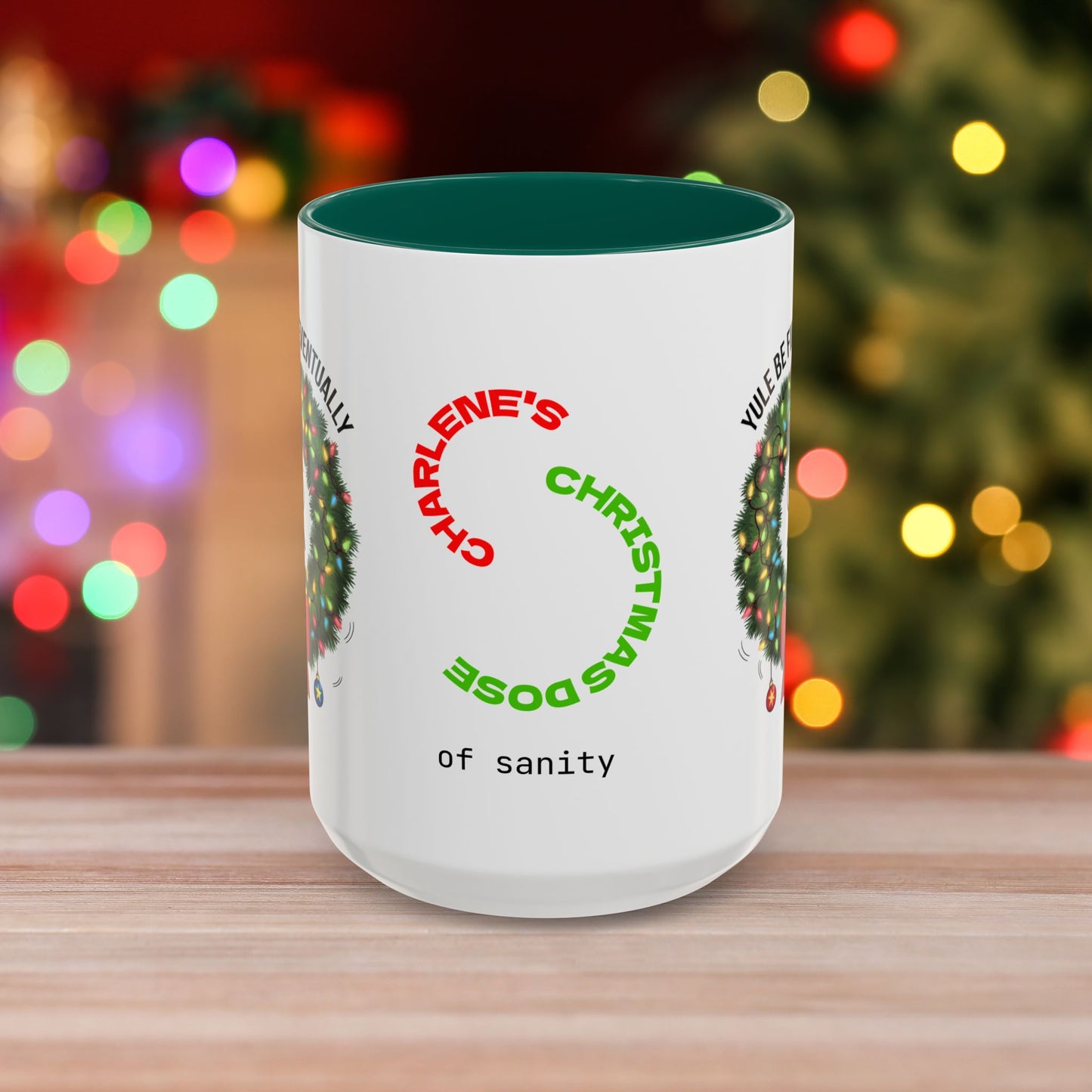 Yule Be Fine... Eventually - Christmas Mug with Funny Holiday Design and Accent Color