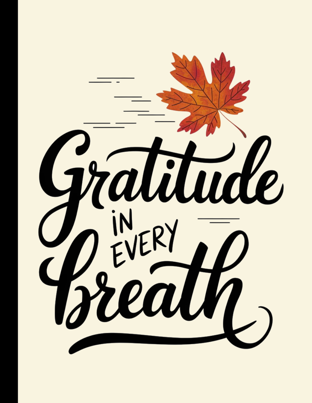 Gratitude In Every Breath Composition Notebook