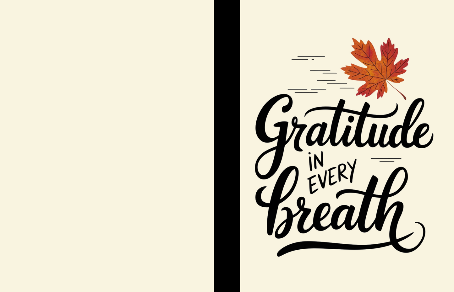 Gratitude In Every Breath Composition Notebook